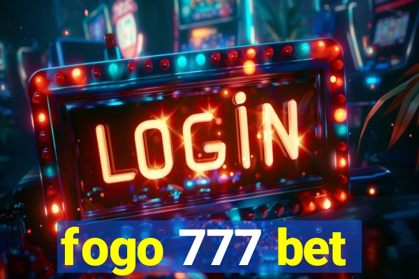 fogo 777 bet