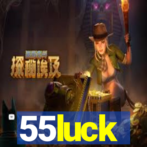 55luck