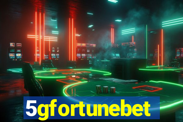 5gfortunebet