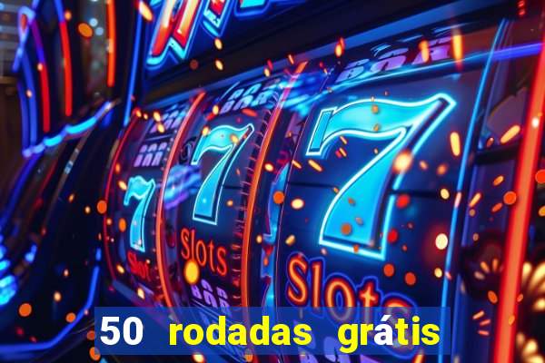 50 rodadas grátis sem depósito