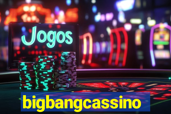 bigbangcassino