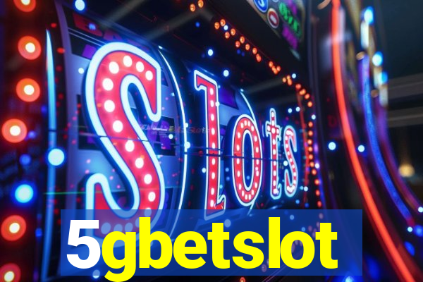 5gbetslot