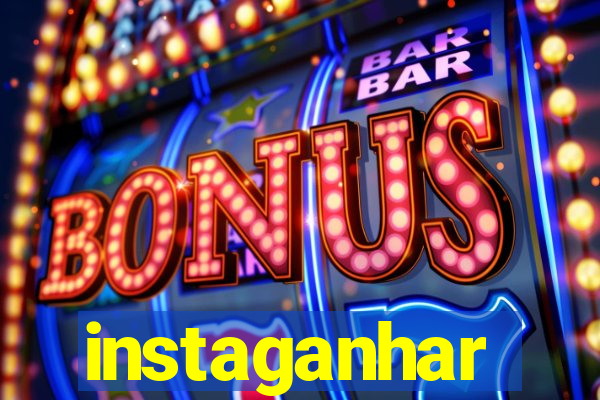 instaganhar