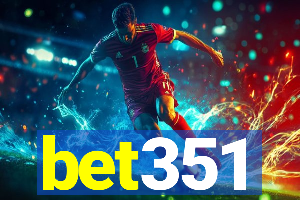 bet351