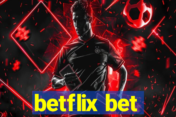 betflix bet