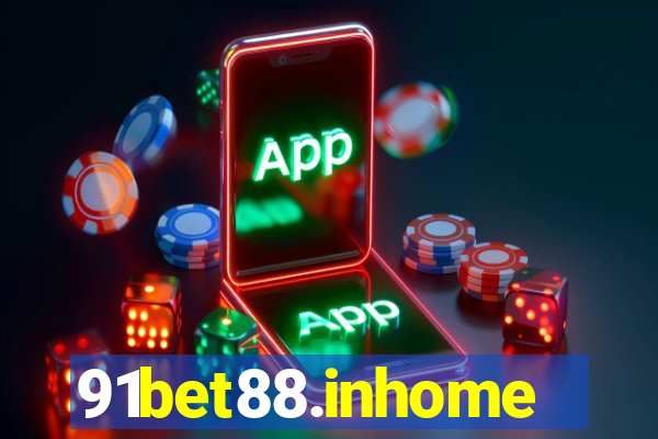 91bet88.inhome