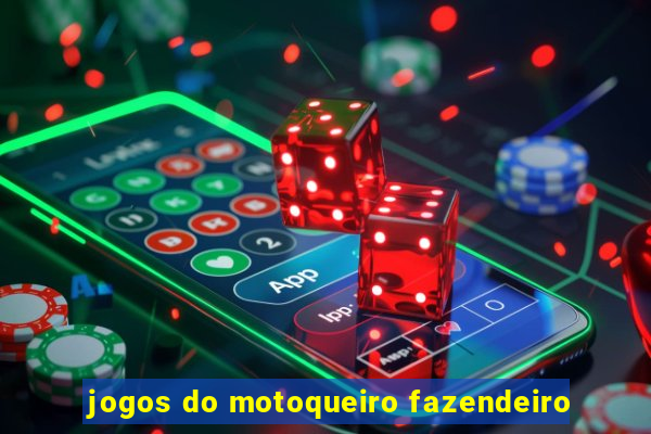 jogos do motoqueiro fazendeiro