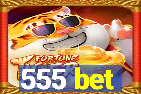 555 bet