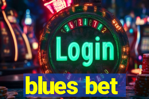 blues bet