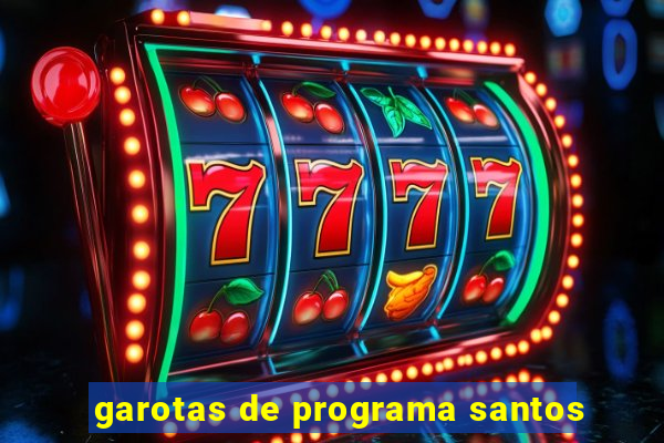 garotas de programa santos