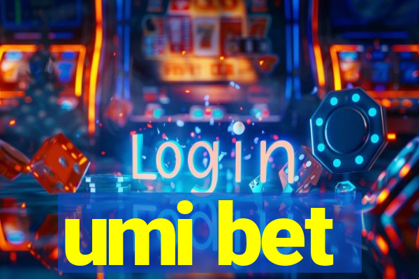 umi bet