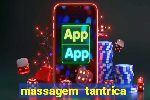 massagem tantrica em porto alegre