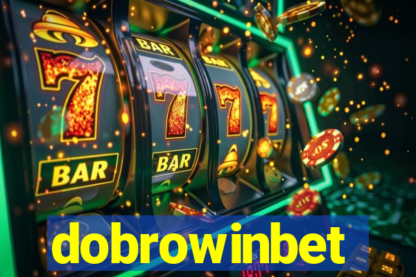 dobrowinbet