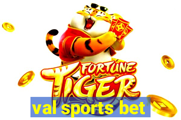 val sports bet