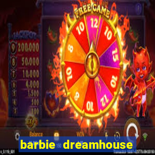 barbie dreamhouse adventures jogo tudo desbloqueado