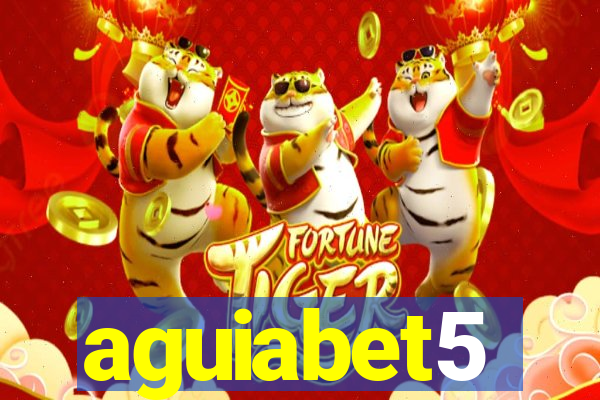 aguiabet5