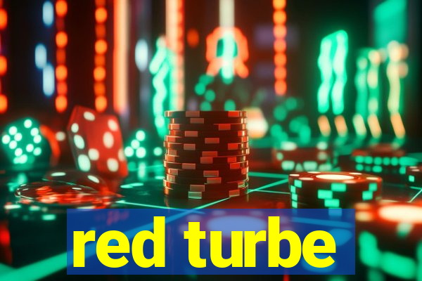 red turbe