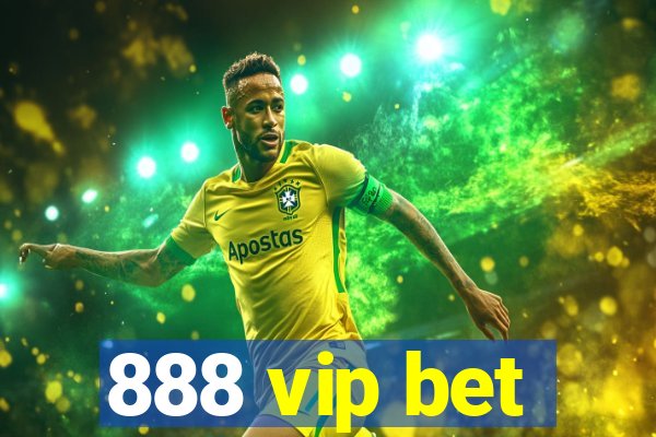 888 vip bet