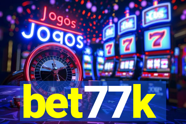 bet77k