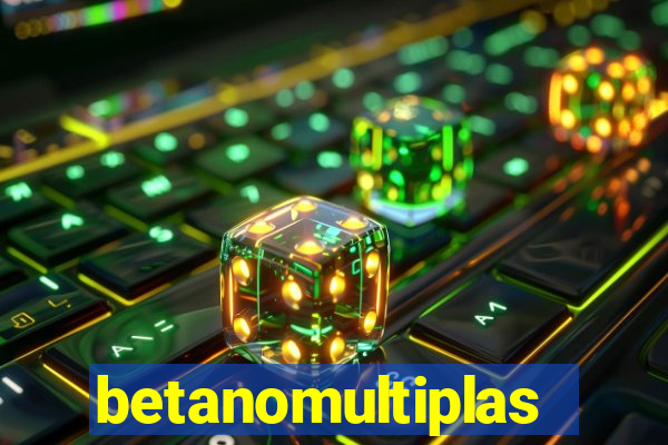 betanomultiplas