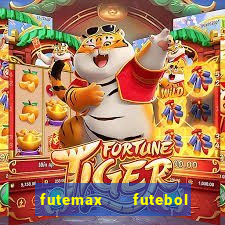 futemax   futebol ao vivo