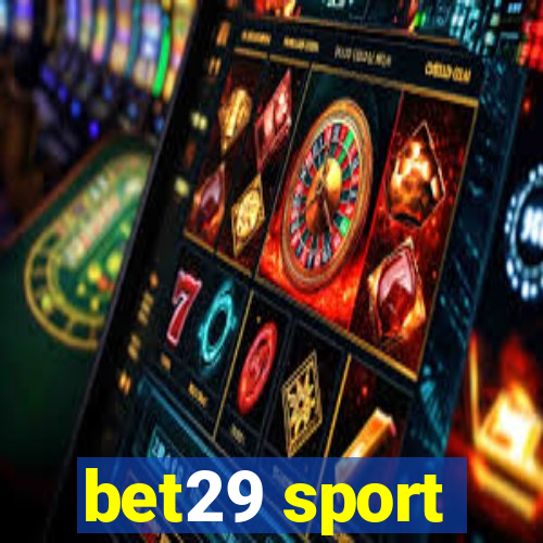 bet29 sport