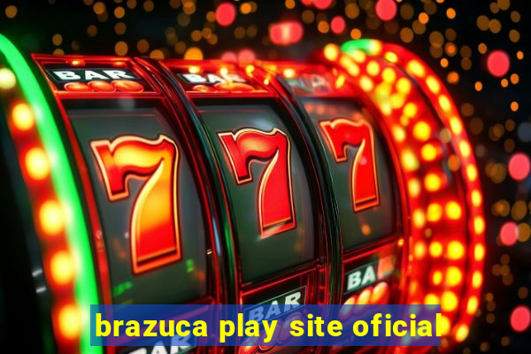 brazuca play site oficial