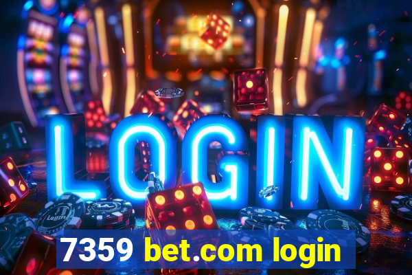 7359 bet.com login