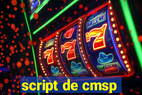 script de cmsp