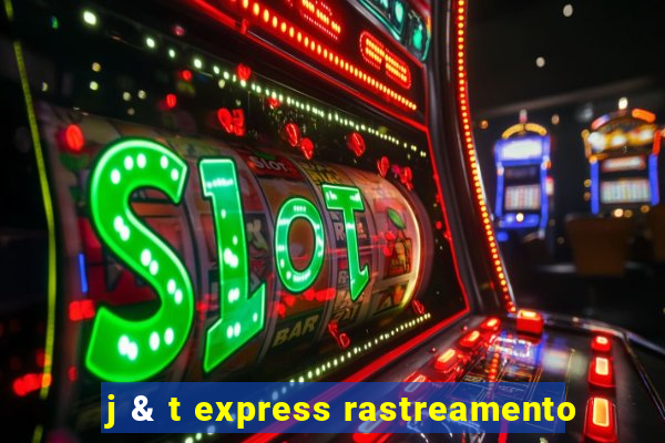 j & t express rastreamento