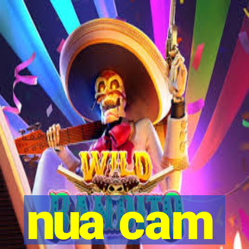 nua cam