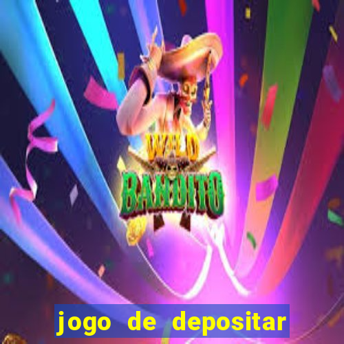 jogo de depositar 5 reais