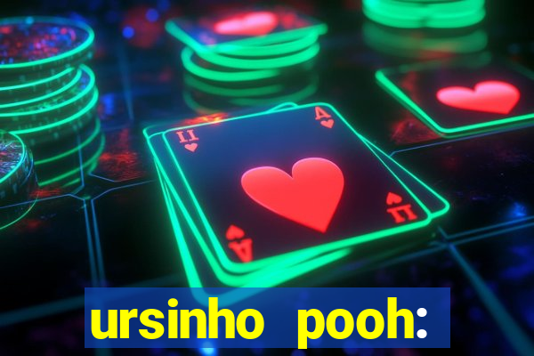 ursinho pooh: sangue e mel 2 online dublado