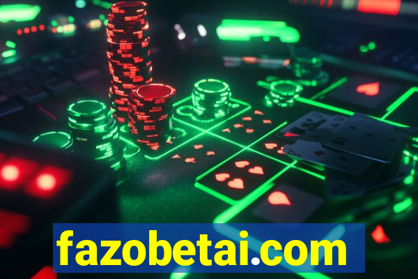 fazobetai.com