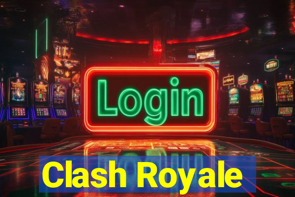 Clash Royale