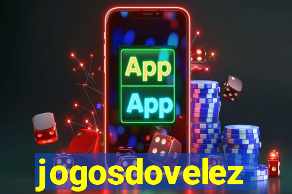 jogosdovelez