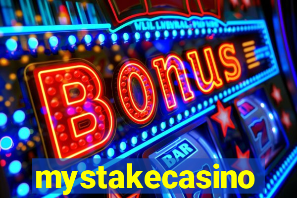 mystakecasino