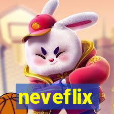 neveflix