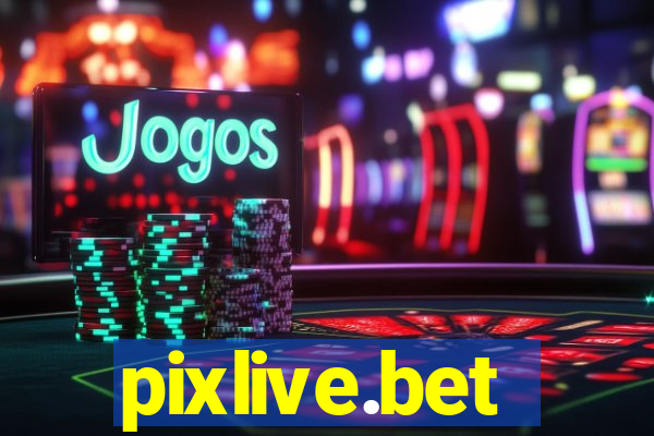 pixlive.bet