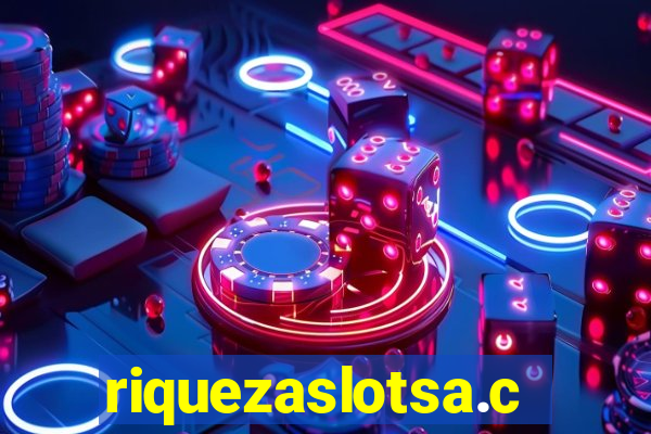 riquezaslotsa.com