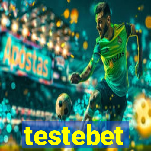 testebet