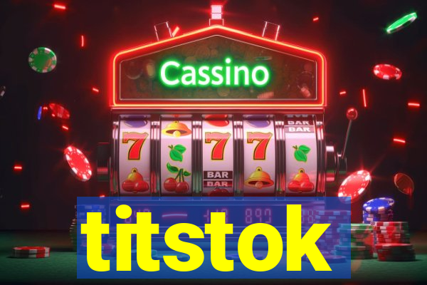 titstok