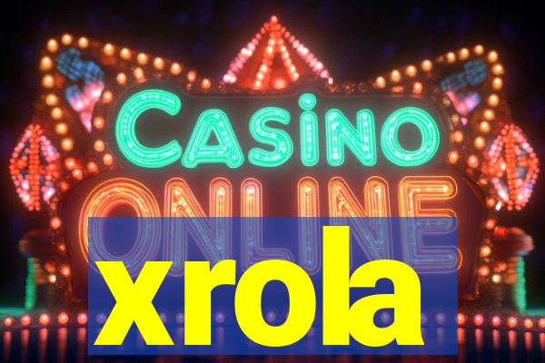 xrola